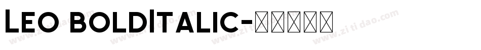Leo BoldItalic字体转换